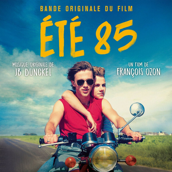 JB Dunckel – Été 85 (Bande Originale Du Film)